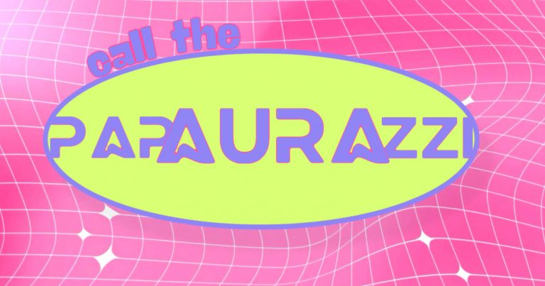 Call The Papaurazzi